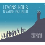 cantheos-levons-nous-n-ayons-pas-peur